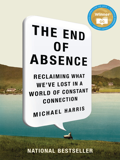 Détails du titre pour The End of Absence par Michael Harris - Disponible